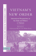 Vietnam's New Order: International Perspectives on the State and Reform in Vietnam