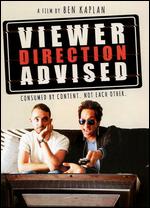 Viewer Direction Advised - Ben Kaplan