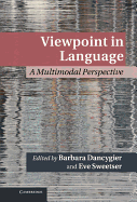 Viewpoint in Language: A Multimodal Perspective