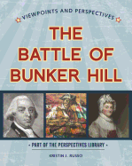 Viewpoints on the Battle of Bunker Hill