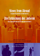 Views from Abroad 2: European Perspectives on American Art - Weinberg, Adam D, and Lauter, Rolf, and Kramer, Mario
