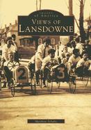 Views of Lansdowne - Schultz, Matthew