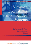 Views on Evolvability of Embedded Systems