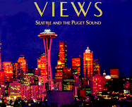 Views: Seattle and Puget Sound