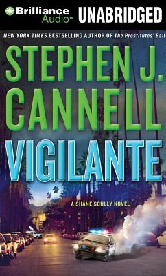 Vigilante - Cannell, Stephen J, and Brick, Scott (Read by)