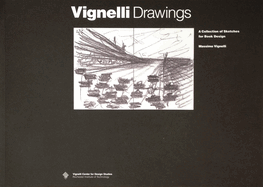 Vignelli Drawings: A Collection of Sketches for Book Design