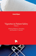 Vignettes in Patient Safety: Volume 2