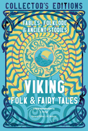 Viking Folk & Fairy Tales: Fables, Folklore & Ancient Stories