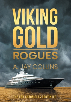 Viking Gold: Rogues - Collins, A Jay
