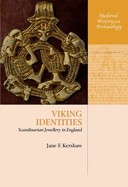 Viking Identities: Scandinavian Jewellery in England
