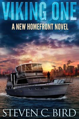 Viking One: A New Homefront Novel - Bird, Steven