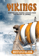 Vikings: Shipping and Trading Lessons from History