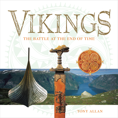 Vikings: The Battle at the End of Time - Allan, Tony