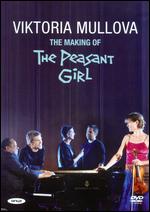 Viktoria Mullova: The Making of the Peasant Girl - Richard Taylor