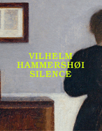 Vilhelm Hammershi: Silence
