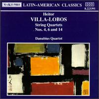 Villa-Lobos: String Quartets Nos. 4, 6 & 14 - Danubius String Quartet