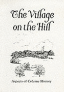 Village on the Hill: Aspects of Colerne History