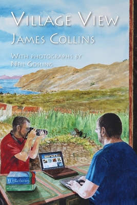 Village View - Collins, James, and Gosling, Neil