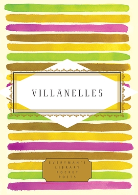 Villanelles - Finch, Annie (Editor), and Mali, Marie-Elizabeth (Editor)