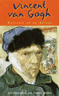 Vincent Van Gogh: Portrait of an Artist - Greenberg, Jan, and Jordan, Sandra Jane