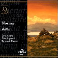 Vincenzo Bellini: Norma - Adriana Perris (vocals); Ebe Stignani (vocals); Emilio Renzi (vocals); Gina Cigna (vocals); Giovanni Breviario (vocals);...