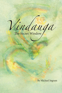 Vindauga: The Secret Window