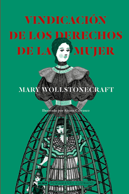 Vindicacin de Los Derechos de la Mujer - Wollstonecraft, Mary