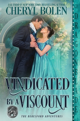 Vindicated by a Viscount - Bolen, Cheryl