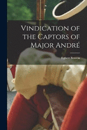 Vindication of the Captors of Major Andr