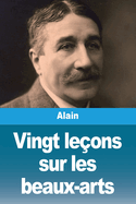 Vingt leons sur les beaux-arts