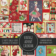 Vintage Advent Calendar Scrapbook Paper Pad: Christmas Background 8x8 Decorative Paper Design Scrapbooking Kit for Cardmaking, DIY Crafts, Creative Projects