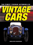 Vintage Cars: The Finest Prewar Automobiles - Cheetham, Craig (Editor)