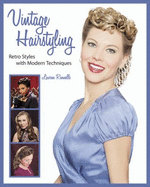 Vintage Hairstyling: Retro Styles with Modern Techniques