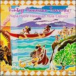 Vintage Hawaiian Treasures, Vol. 1: Hapa Haole Hawaiian Hula Classics