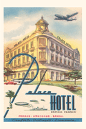 Vintage Journal Brazilian Palace Hotel Ad