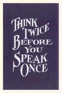 Vintage Journal Think Twice Slogan