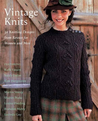 Vintage Knits: 30 Knitting Designs from Rowan for Women and Men - Fassett, Kaffe, and Dallas, Sarah, and Hargreaves, Kim