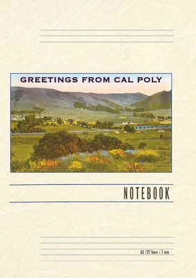 Vintage Lined Notebook Greetings from Cal Poly, San Luis Obispo - Found Image Press (Producer)