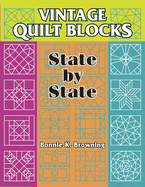 Vintage Quilt Blocks: State by State