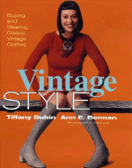 Vintage Style: Buying and Wearing Classic Vintage Clothes