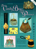 Vintage Vanity Bags and Purses: An Identification and Value Guide - Gerson, Roselyn