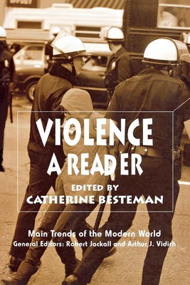 Violence: A Reader - Besteman, Catherine (Editor)