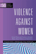 Violence Against Women: Current Theory and Practice in Domestic Abuse, Sexual Violence and Exploitation