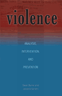 Violence: Analysis, Intervention, and Prevention Volume 13