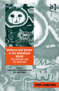 Violence and Gender in the Globalized World: The Intimate and the Extimate