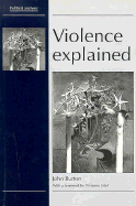 Violence Explained