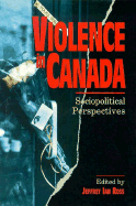 Violence in Canada: Sociopolitical Perspectives