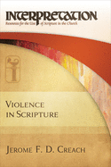 Violence in Scripture: Interpretation