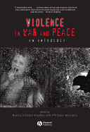 Violence in War and Peace: An Anthology