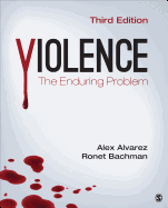 Violence: The Enduring Problem